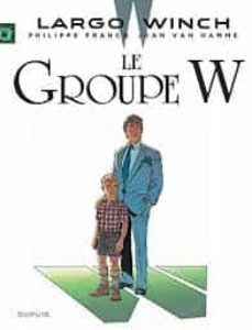 largo winch volume 2: le groupe w-jean van hamme-9782800159461