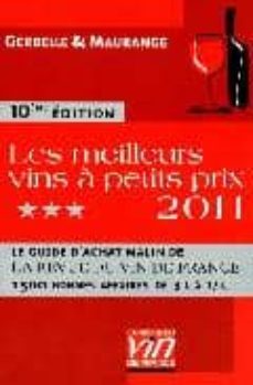 meilleurs vins ptits prix 2011-philippe maurange-9782848312361