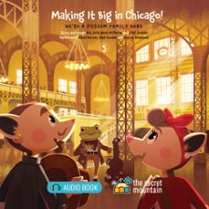 making it big in chicago! (audiolibro)-bia krieger-9782898360961