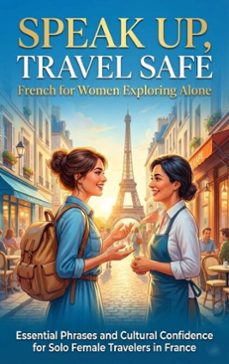speak up, travel safe: french for women exploring alone (ebook)-brianna lewis-9783565157761