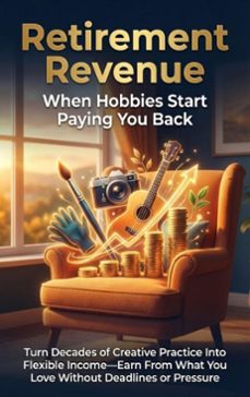 retirement revenue: when hobbies start paying you back (ebook)-jonathan hayes-9783565159161