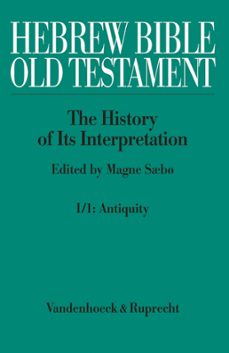 hebrew bible / old testament. i: from the beginnings to the middle ages (until 1300). part 1: antiquity (ebook)-9783647536361