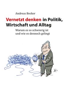 vernetzt denken in politik, wirtschaft und alltag (ebook)-andreas becker-9783758337161