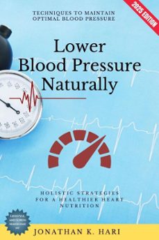 lower blood pressure naturally: (ebook)-jonathan k. hari-9783819740961
