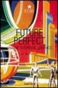future perfect: vintage futuristic graphics-jim heimann-9783822819661