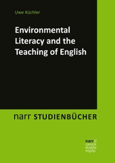 environmental literacy and the teaching of english (ebook)-uwe küchler-9783823305361
