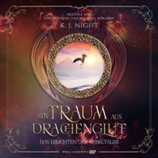 ein traum aus drachenglut - das leuchten der nebeltaler (audiolibro)-9783911638661