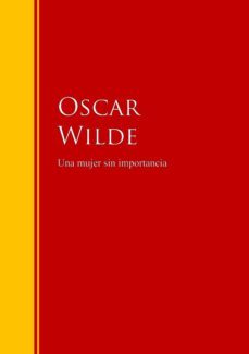 una mujer sin importancia (ebook)-oscar wilde-9783959282161