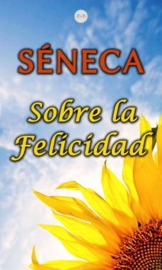 sobre la felicidad (ebook)-lucio anneo seneca-9783985945061