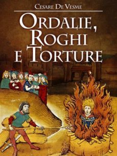 ordalie, roghi e torture (ebook)-9786050367461