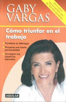 como triunfar en el trabajo (ebook)-gaby vargas-9786071113061
