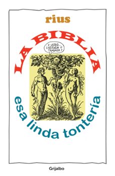 la biblia esa linda tonteria (ebook)-eduardo del rio garcia-9786073124461