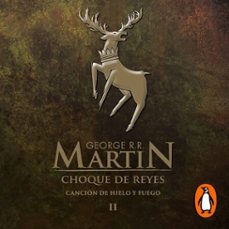 choque de reyes (canción de hielo y fuego 2) (audiolibro)-george r. r. martin-9786073177061
