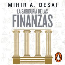 la sabiduria de las finanzas (audiolibro)-mihir a. desai-9786073828161