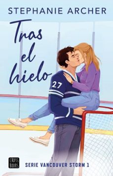 vancouver 1. tras el hielo (edición mexicana) (ebook)-stephanie archer-9786073923361