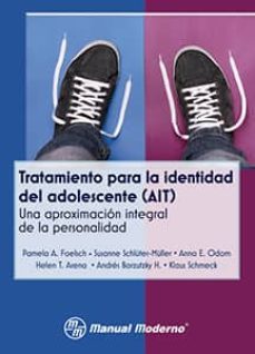 tratamiento para la identidad del adolescente (ait)-pamela a. foelsch-9786074484861