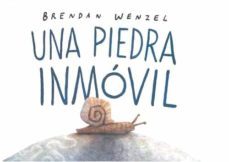 una piedra inmovil (ebook)-brendan wenzel-9786075573601