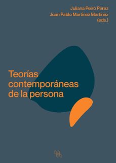 teorias contemporaneas de la persona (ebook)-juan pablo martínez martínez-9786076955161