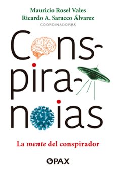 conspiranoias. la mente del conspirador (ebook)-mauricio rosel vales-ricardo a. saracco álvarez-9786076986561