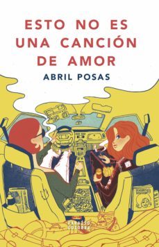 esto no es una cancion de amor (ebook)-abril posas-9786078646661