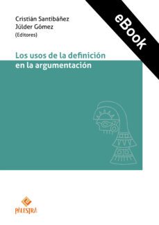 los usos de la definicion en la argumentacion (ebook)-9786123253561