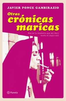 otras cronicas maricas (ebook)-javier ponce gambirazio-9786123321161
