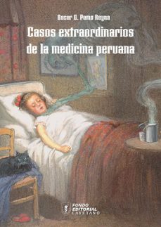casos extraordinarios de la medicina peruana (ebook)-oscar pamo-9786125139061