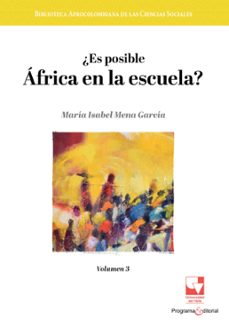 ¿es posible africa en la escuela? (ebook)-maría isabel mena garcía-9786287683761