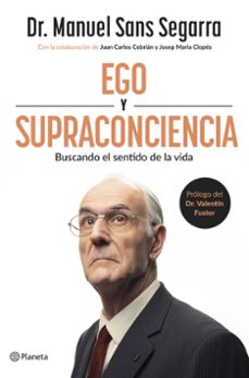 ego y supraconciencia-manuel dr sans segarra-9786287827561