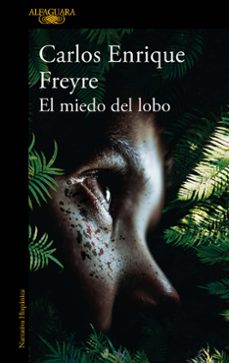 el miedo del lobo-carlos enrique freyre-9786289535761
