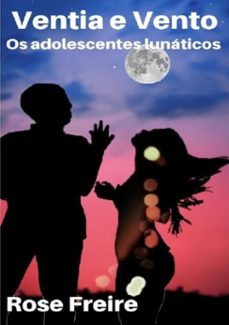 ventia e vento (ebook)-rose freire-9786500234961