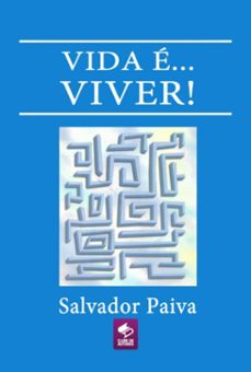 vida e... viver! (ebook)-salvador paiva-9786501264561