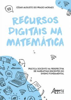 recursos digitais na matematica (ebook)-casar augusto do prado moraes-9786525019161