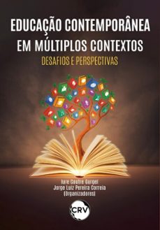 educaço contemporanea em multiplos contextos (ebook)-iure coutre gurgel-jorge luiz pereira correia-9786525184661
