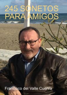 245 sonetos para amigos (ebook)-francisco del valle cuerva-9786526619261