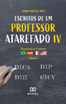 escritos de um professor atarefado 4 (ebook)-ajamir brito de melo-9786527044161