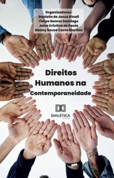 direitos humanos na contemporaneidade (ebook)-daniele de jesus dinali-felipe gomes santiago-joice cristina de paula-9786527063261