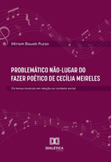 problematico no-lugar do fazer poetico de cecilia meireles (ebook)-miriam bauab puzzo-9786527067061