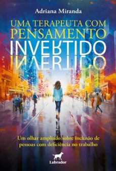 uma terapeuta com pensamento invertido (ebook)-adriana miranda-9786550440961