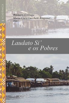 laudato si' e os pobres (ebook)-waldecir gonzaga-maria clara luchetti-9786552522061