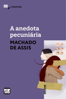 a anedota pecuniaria (ebook)-machado de assis-9786554112161