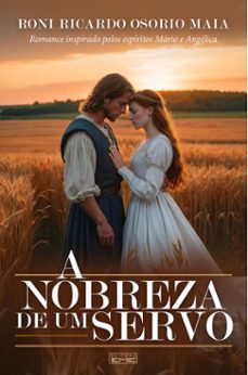 a nobreza de um servo (ebook)-roni ricardo osorio maia-9786555431261