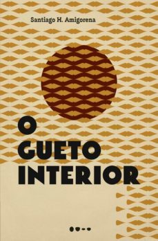 o gueto interior (ebook)-santiago h. amigorena-9786556920061