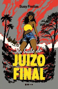 no baile do juizo final (ebook)-susy freitas-9786556929361