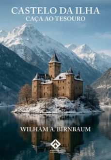 castelo da ilha (ebook)-wilham a. birnbaum-9786558718161