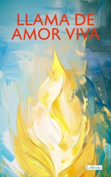 llama de amor viva - san juan de la cruz (ebook)-9786558947561