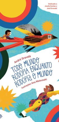 todo mundo rodopia enquanto rodopia o mundo (ebook)-andré gravatá-9786559314461