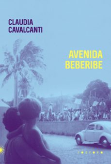 avenida beberibe (ebook)-claudia cavalcanti-9786560000261