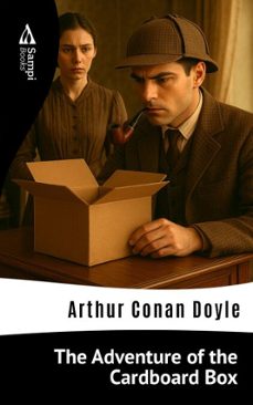 the adventure of the cardboard box (ebook)-arthur conan doyle-9786561339261