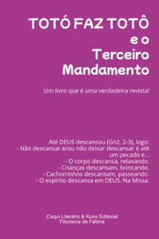 toto faz toto e o terceiro mandamento (ebook)-filomena xavier-9786585908061